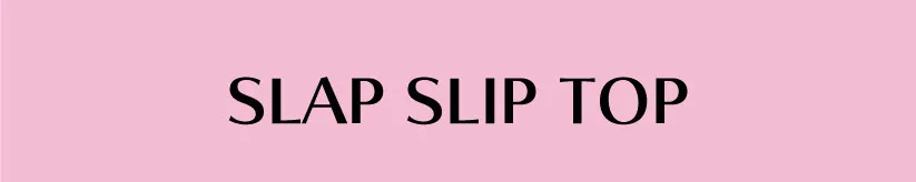 SLAP SLIP(スラップスリップ) の商品一覧を見る